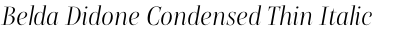 Belda Didone Condensed Thin Italic